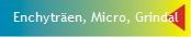 Enchytren, Micro, Grindal