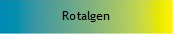 Rotalgen